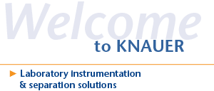Welcome to KNAUER - laboratory instrumentation and separtion solutions.